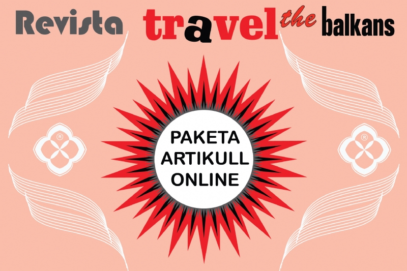 Pakete marketingu dhe promovimi online nga Revista Travel the Balkans, reklame ne reviste per udhetime ekskluzive, promovim ne reviste i hoteleve luksoze, kompani turizmi reklama ne reviste, agjenci udhetimesh promovim ne reviste